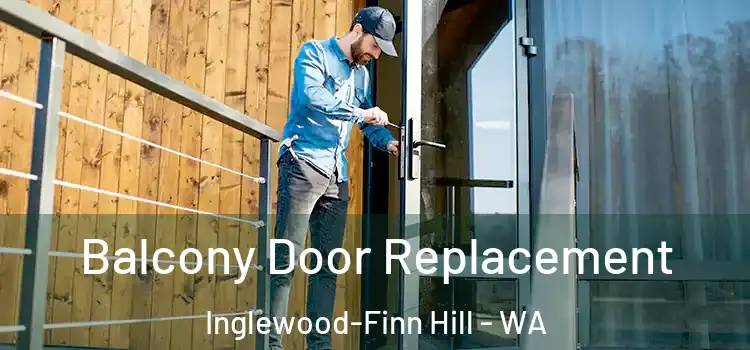  Balcony Door Replacement Inglewood-Finn Hill - WA