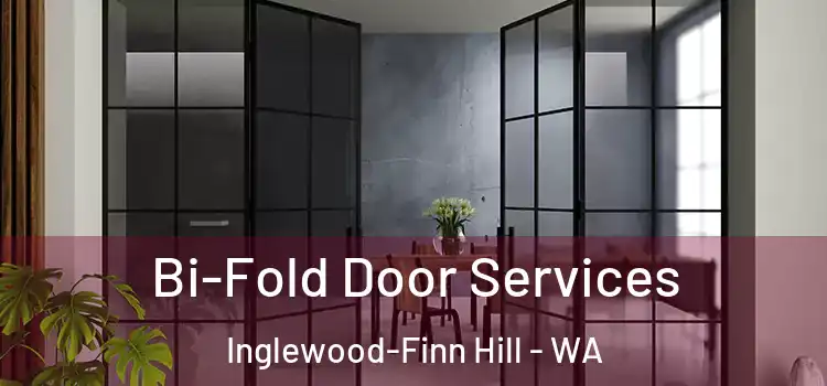  Bi-Fold Door Services Inglewood-Finn Hill - WA