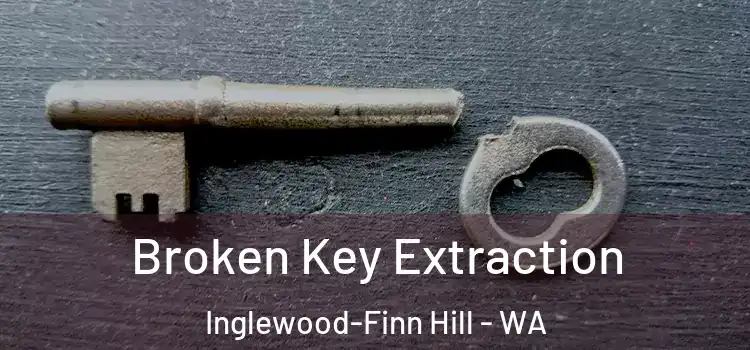  Broken Key Extraction Inglewood-Finn Hill - WA