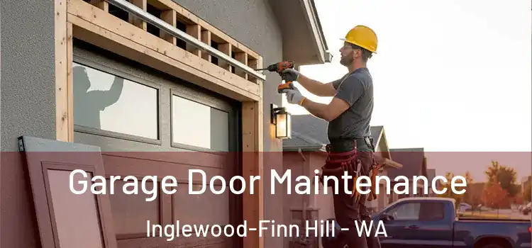  Garage Door Maintenance Inglewood-Finn Hill - WA