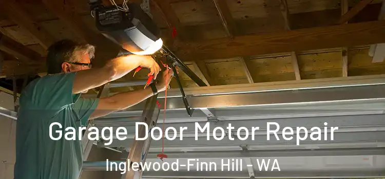  Garage Door Motor Repair Inglewood-Finn Hill - WA
