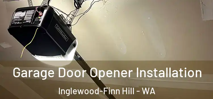  Garage Door Opener Installation Inglewood-Finn Hill - WA