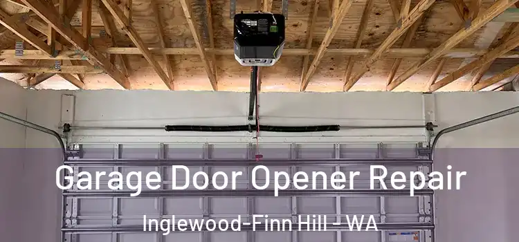  Garage Door Opener Repair Inglewood-Finn Hill - WA