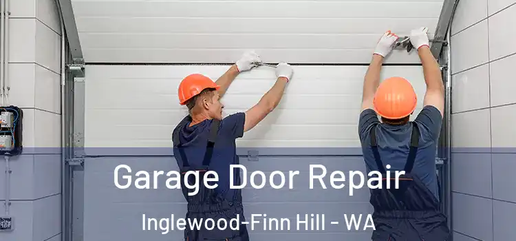  Garage Door Repair Inglewood-Finn Hill - WA