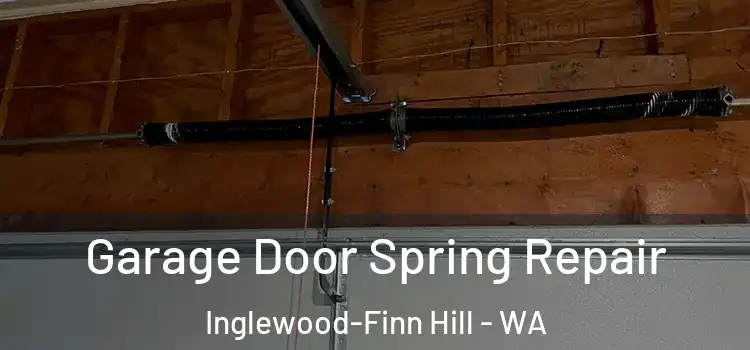  Garage Door Spring Repair Inglewood-Finn Hill - WA