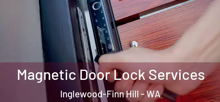  Magnetic Door Lock Services Inglewood-Finn Hill - WA